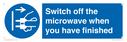switch-off-the-microwave-when-you-have-finished~